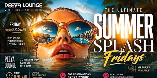 Summer Splash Fridays | Every Friday at Peeya Lounge