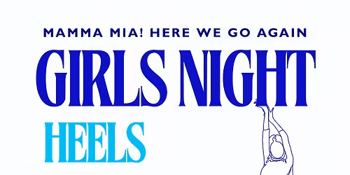 Girls Night: Mamma Mia