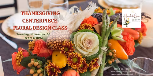 Thanksgiving Centerpiece Floral Design Class