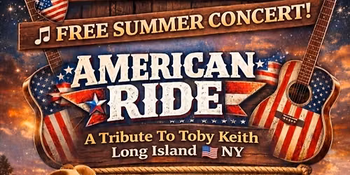AMERICAN RIDE \u2606FREE CONCERT\u2606@ ISLIP GRANGE PARK WEDNESDAY JULY 15th 7- 9pm G&R EVENTS