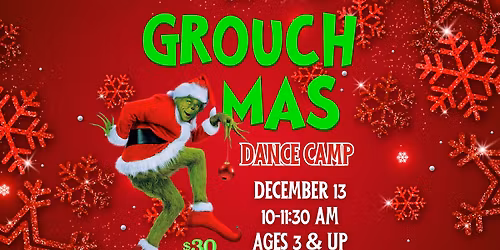 \ud83d\udc9a GROUCHMAS DANCE CAMP \ud83d\udc9a