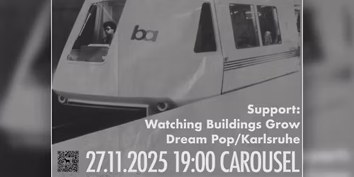 LIVE: Blue Zero (Bay Area Post-Punk) und Watching Buildings Grow (Dream Pop aus Karlsruhe)