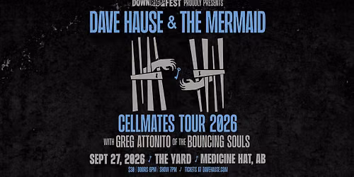 Down Right Fest presents: Dave Hause & The Mermaid with guests — The Yard