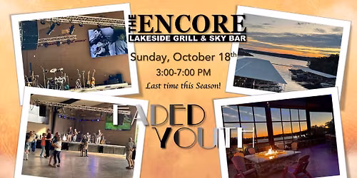 Faded Youth at Encore Lakeside Grill & Sky Bar