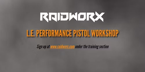 L.E. Performance Pistol Workshop