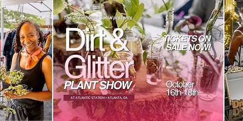 Dirt and Glitter Plant Show