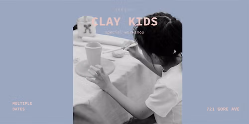 CLAY KIDS - HANDBUILDING POTTERY WORKSHOP - August 10th