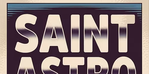 Saint Astro - Pinz Yorkville 