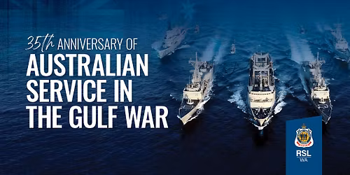 35th Anniversary of Australian Service in the Gulf War