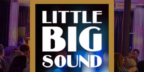 Little Big Sound LIVE at The Duchess