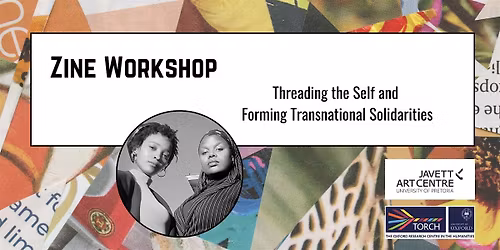 Zine Workshop: Threading the Self and Forming Transnational Solidarities