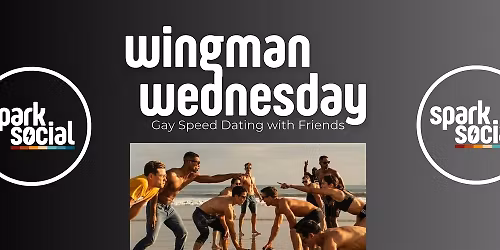 Wingman Wednesday: Gay Speed Dating with Friends
