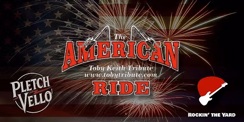 American Ride (Toby Keith) with Special Guest Pletchvello