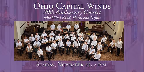 Ohio Capital Winds: 20th Anniversary Concert