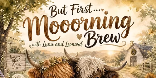 But First..Mooorning Brew With Luna and Leonard