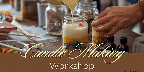 Fall  & Holiday Candle Making Workshop