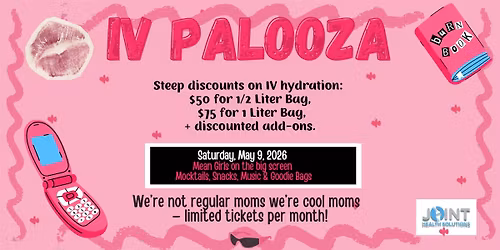 MEAN GIRLS MOVIE + IV PALOOZA + WELLNESS EVENT