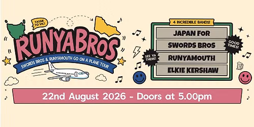 JAPAN FOR | SWORDS BROS. | RUNYAMOUTH | ELKIE KERSHAW [UPSTAIRS]