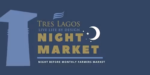 Tres Lagos Night Market