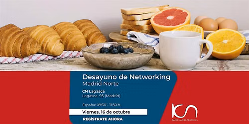 KCN Desayuno de Networking Madrid Norte - 16 de octubre