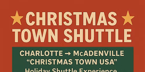 SHUTTLE BUS TO MCADENVILLE CHRISTMAS TOWN