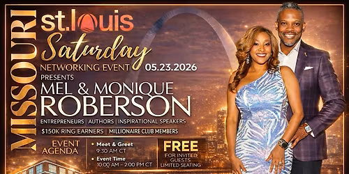 St Louis Super Saturday with 150K Earner Mr. Mel and Mrs Monique Roberson!!