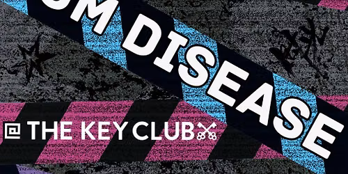 Gum Disease @ The Key Club