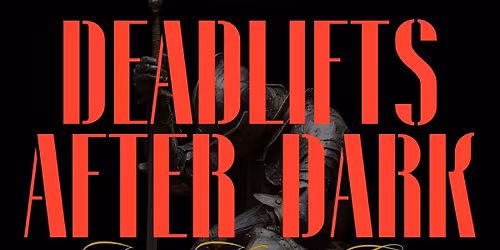 Deadlifts After Dark