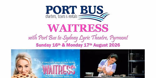 Waitress the Musical Sydney Escape