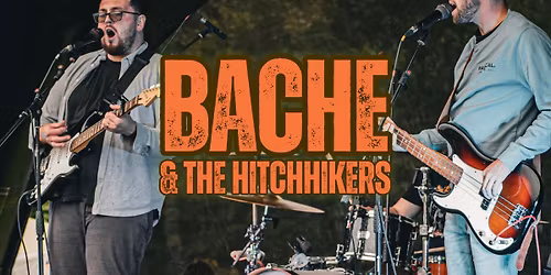 Bache & The Hitchhikers - Live at Godolphin Club, Helston