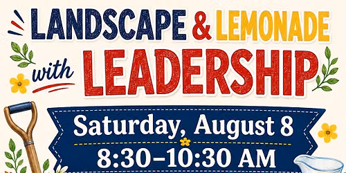Landscape & Lemonade with Leadership