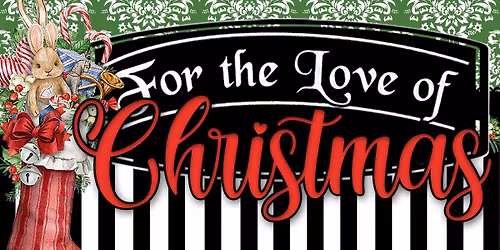 For the Love of Christmas