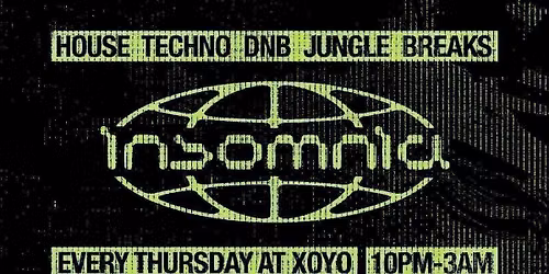 UCL Takeover: Insomnia Thursdays at XOYO!