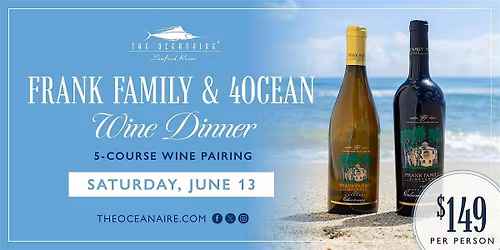 Frank Family & 4 Ocean Wine Dinner - Indianapolis