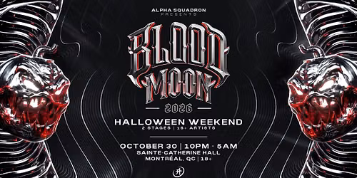 Blood Moon 2026 @ Sainte-Catherine Hall | October 30