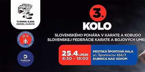 3. kolo Slovensk\u00e9ho poh\u00e1ra v karate a kobudo 
