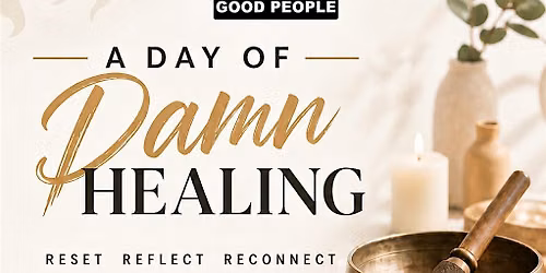 Sound Bowl Healing: A Day of Damn Healing