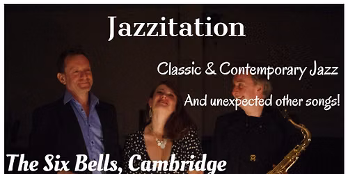 Jazzitation @ The Six Bells, Cambridge