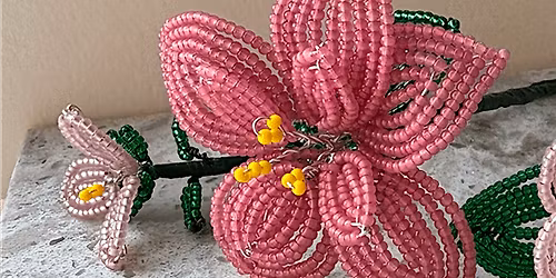 'Free' Community Beaded Flower Workshop