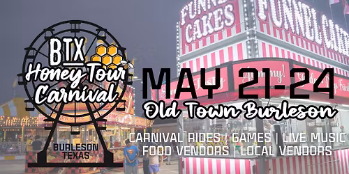BTX Honey Tour Carnival