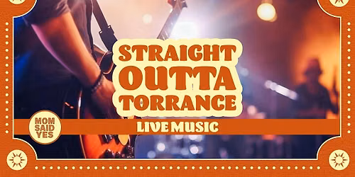 Straight Outta Torrance \u2013 Live Halloween Night at Mom Said Yes Pizza