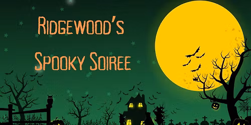 Ridgewood's Spooky Soiree