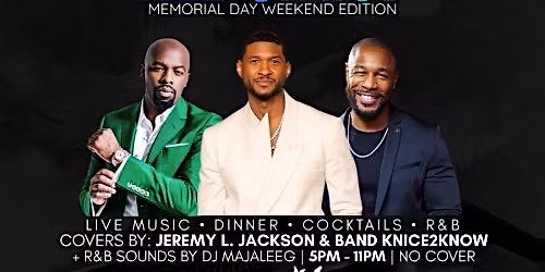 "MEN of R&B" Memorial Day Edition - Supper Club Saturday @ Hillside Social
