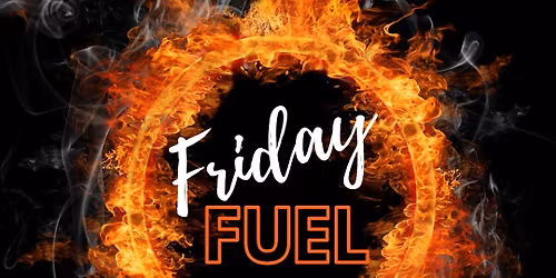 FridayFUEL