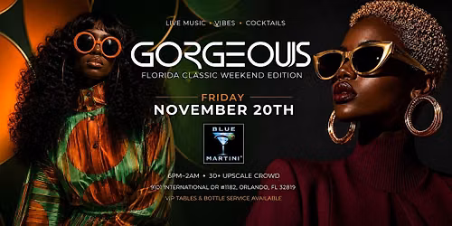 Classic Gorgeous  - Classic Weekend Kickoff
