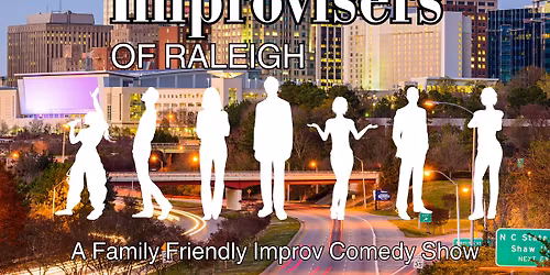 The Real Improvisers of Raleigh - A Themed Show