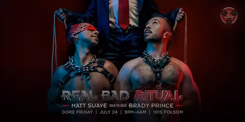 REAL BAD: RITUAL