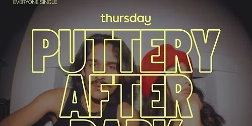 Thursday | Puttery After Dark: Exclusive Singles Night | Wynwood
