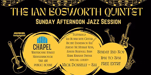 Ian Bosworth Quintet - Special guest Mick Donnelly!