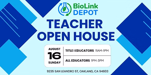 BioLink Depot Educator Open House - August 16th